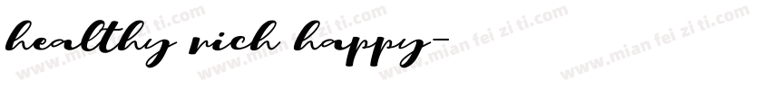 healthy rich happy字体转换